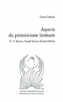 Aspects Du Primitivisme Litteraire