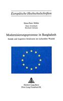 Modernisierungsprozesse in Bangladesh: Soziale Und Kognitive Strukturen Im Kulturellen Wandel