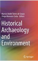 Historical Archaeology and Environment