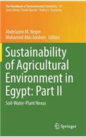 Sustainability of Agricultural Environment in Egypt: Part II