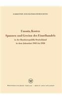 Umsatz, Kosten, Spannen und Gewinn des Einzelhandels