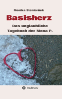 Basisherz: Das unglaubliche Tagebuch der Mona P.