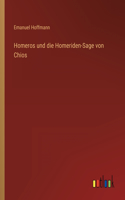 Homeros und die Homeriden-Sage von Chios