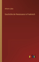 Geschichte der Renaissance in Frankreich