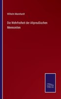 Wehrfreiheit der Altpreußischen Mennoniten