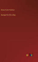Europe For $2 a Day