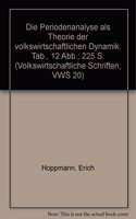 Die Periodenanalyse ALS Theorie Der Volkswirtschaftlichen Dynamik