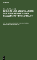 Jahrbuch Der Wissenschaftlichen Gesellschaft Für Luftfahrt 1925