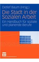 Die Stadt in der Sozialen Arbeit