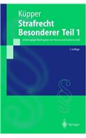 Strafrecht, Besonderer Teil 1