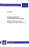 Projektmanagement Internationaler Joint Ventures