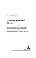 Zwischen Notiz Und Bilanz