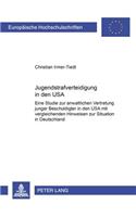 Jugendstrafverteidigung in Den USA