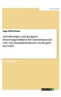 Anforderungen und geeignete Bewertungsverfahren für Unternehmen der Luft- und Raumfahrtindustrie am Beispiel der EADS