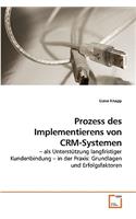 Prozess des Implementierens von CRM-Systemen