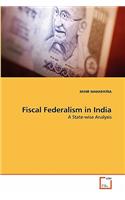 Fiscal Federalism in India