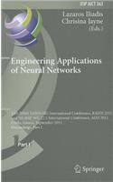 Engineering Applications of Neural Networks: 12th International Conference, Eann 2011 and 7th Ifip Wg 12.5 International Conference, Aiai 2011, Corfu, Greece, September 15-18, 2011, Proceedings