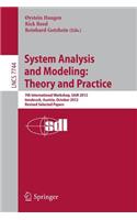 System Analysis and Modeling: Theory and Practice: 7th International Workshop, Sam 2012, Innsbruck, Austria, October 1-2, 2012, Revised Selected Papers