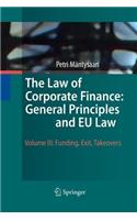 Law of Corporate Finance: General Principles and Eu Law