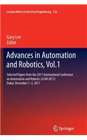 Advances in Automation and Robotics, Vol.1: Selected Papers from the 2011 International Conference on Automation and Robotics (Icar 2011), Dubai, December 1-2, 2011