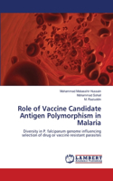 Role of Vaccine Candidate Antigen Polymorphism in Malaria