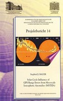 Solar Cycle Influence of GPS Range Errors from Mesoscale Ionosperic Anomalies (Mstdis)S