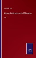 History of Civilization in the Fifth Century