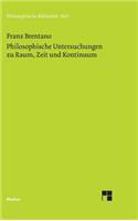 Philosophische Untersuchungen zu Raum, Zeit und Kontinuum