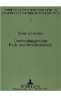 Untersuchungen Zum Buch- Und Bibliothekswesen