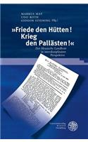 Friede Den Hutten! Krieg Den Pallasten!