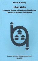 Urban Water: Integrated Resource Planning to Meet Future Demand in Jeddah Saudi Arabia
