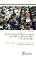 Post-colonial Discourses in Francisco Sionil José's Rosales Saga