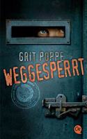 Weggesperrt