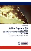 Critical Review of EIA Framework and Operational Procedures in China