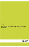 Beziehungen Zwischen Farbe Und Konstitution Bei Organischen Verbindungen