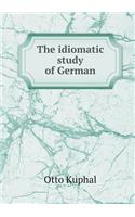 The Idiomatic Study of German