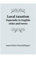 Local taxation Especially in English cities and towns: (English)
