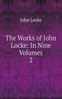 Works of John Locke: In Nine Volumes