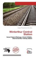 Winterthur Central Station: (English)