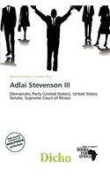 Adlai Stevenson III: (English)