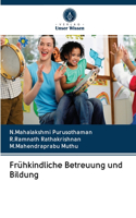 Frühkindliche Betreuung und Bildung