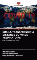 Sur La Transmission À Distance Du Virus Respiratoire