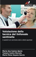 Valutazione della tecnica del linfonodo sentinella