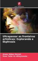 Ultrapassar as fronteiras artísticas
