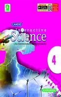 Evergreen Candid CBSE Interactive Science: CLASS - 4