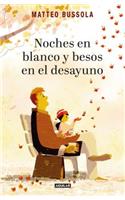 Noches en blanco y besos en el desayuno/Sleepless Nights and Kisses for Breakfas t: Reflections on Fatherhood
