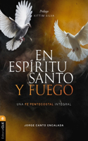 En Espiritu Santo Y Fuego