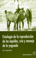 Fisiologia de La Reproduccion de Los Equidos, Cria y Manejo de La Yeguada