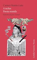 A rachas. Poesia reunida