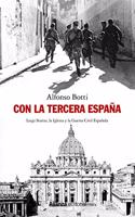 Con la Tercera Espana: Luigi Sturzo, la Iglesia y la Guerra Civil Espanola